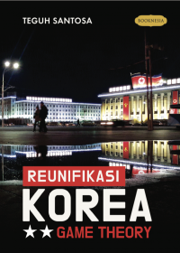Image of Reunifikasi Korea : Game Theory